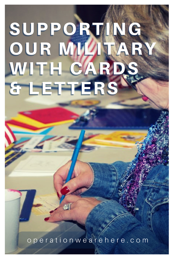 Supporting deployed military, homefront families, wounded warriors, caregivers, veterans, critically ill or sick military children with cards & letters