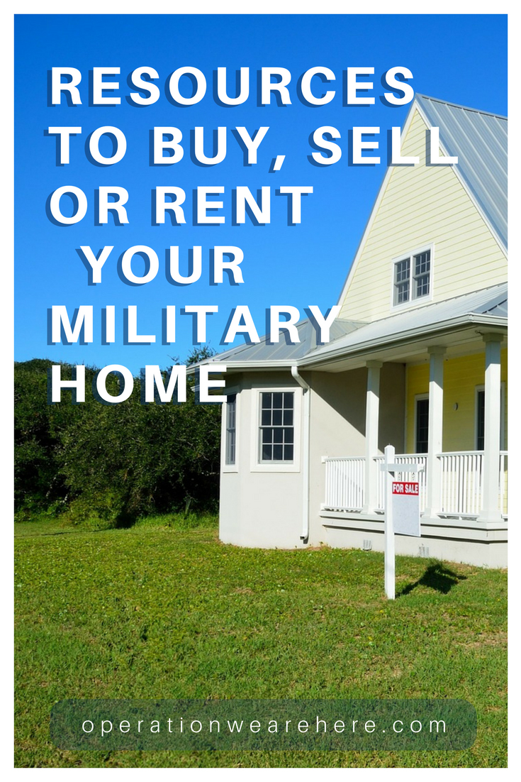 BEST resources for military families to buy, sell or rent their home!