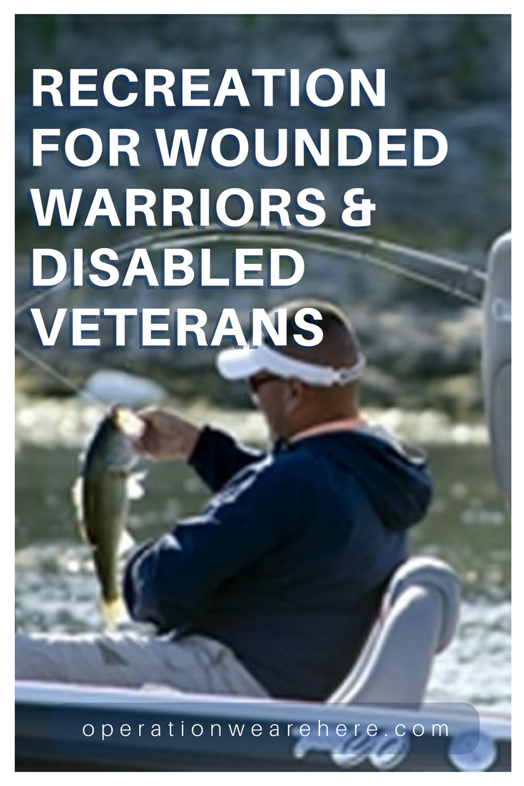Vacation, recreation, camps and retreats for wounded warriors, disabled veterans and their families