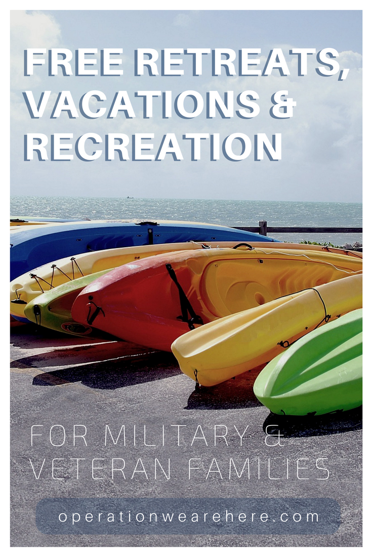 Free retreats and vacations for military veteran families