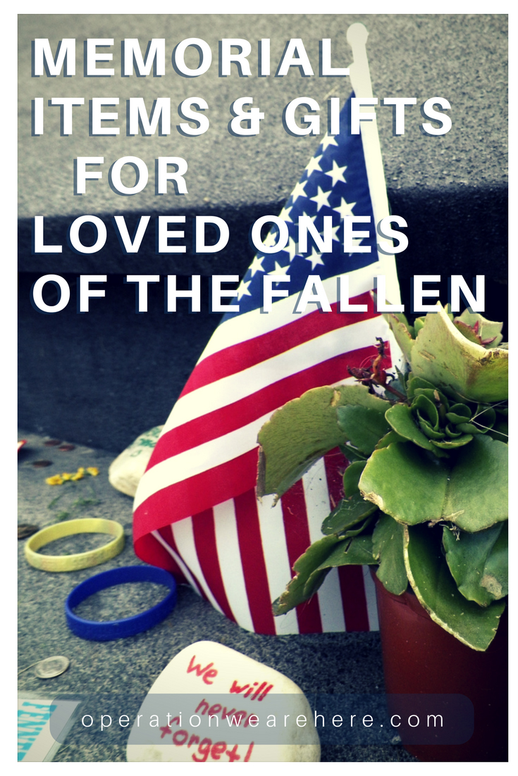Memorial items & gifts for loved ones of the fallen