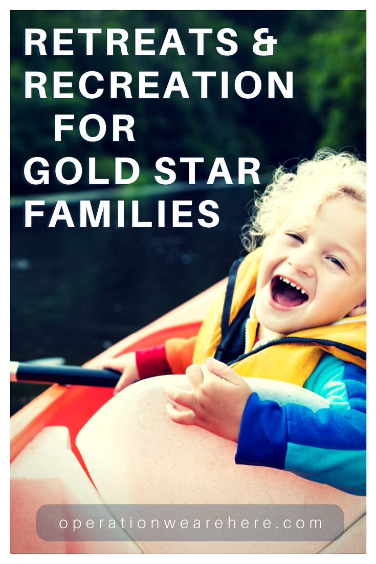 Retreats & recreation for Gold Star families #military