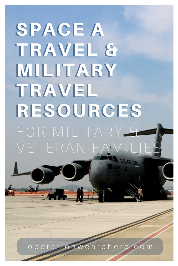 Military & Veteran Travel Resources - Space A, military campgrounds & so much more!