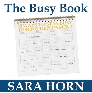 The Busy Book: 99 Ways to Stay Busy During Deployment