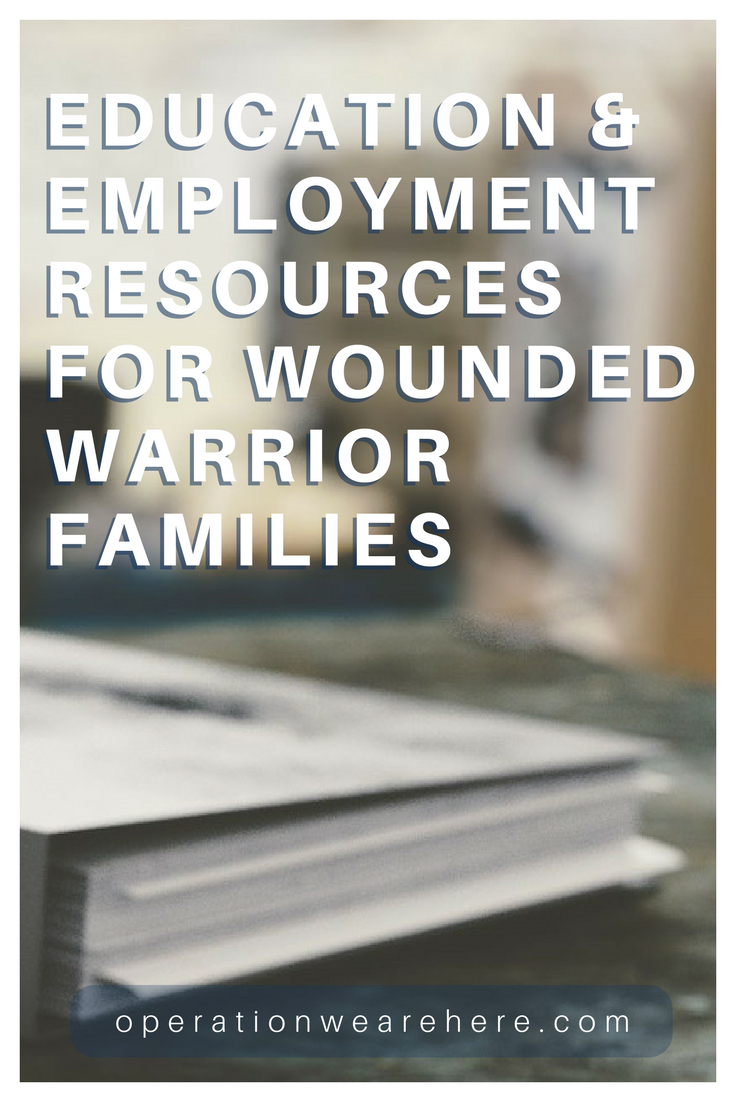 Education and employment resources for wounded warriors