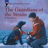 The Adventures of Onyx and The Guardians of the Straits (a book about the U.S. Coast Guard)